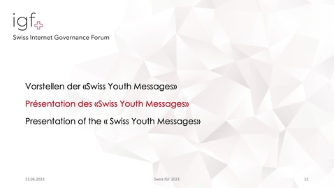 Thumbnail for entry SwissIGF2023_Vorstellen-der-Swiss-Youth-Messages.mp4