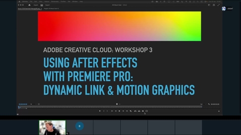 Thumbnail for entry Live Adobe Workshop - Workshop 3: &quot;Using After Effects with Premiere Pro, Dynamic Link &amp; Motion Graphic.&quot; 