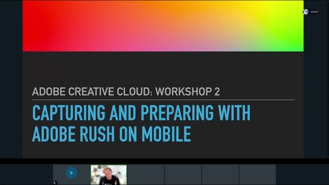 Thumbnail for entry Live Adobe Workshop - Workshop 2: &quot;Capturing and preparing your interview with Adobe Rush on mobile.&quot;