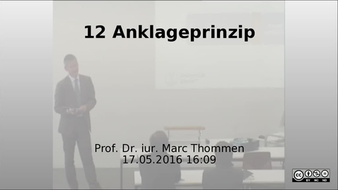 Thumbnail for entry 12 Anklageprinzip - Prof. Marc Thommen