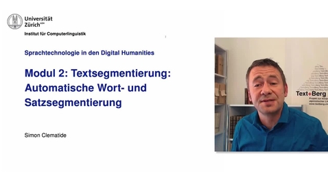 Thumbnail for entry Modul 2: Textsegmentierung: Automatische Wort- und Satzsegmentierung