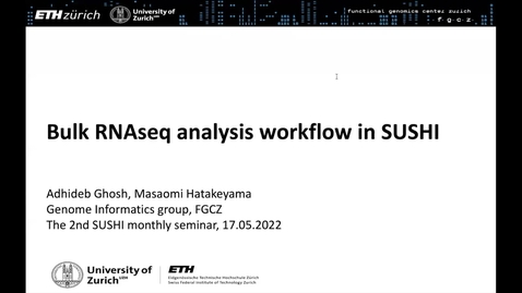 Vorschaubild für Eintrag SUSHI seminar, buld RNAseq analysis, 17 May 2022