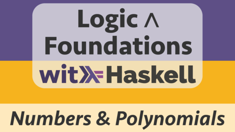 Vorschaubild für Eintrag Haskell 14: Rational and Complex Numbers / Polynomials