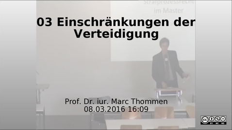 Thumbnail for entry 03 Einschraenkungen der Verteidigung - Prof. Marc Thommen