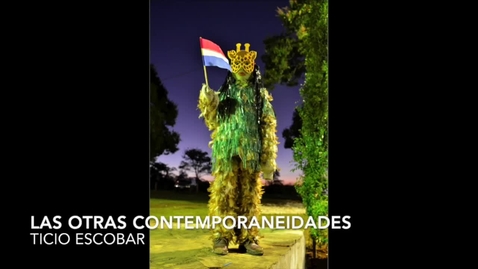 Vorschaubild für Eintrag Tschudi Lecture 2017 - Ticio Escobar: Las otras contemporaneidades