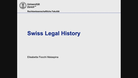 Thumbnail for entry Introduction to Swiss Law