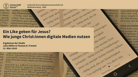 Thumbnail for entry Ein Like geben für Jesus? Wie junge Christ:innen digitale Medien nutzen