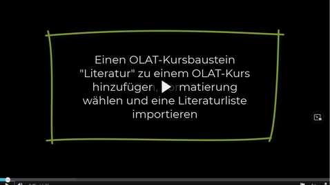 Thumbnail for entry OLAT-Kursbaustein Literatur