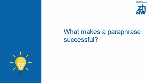 Vorschaubild für Eintrag Paraphrase 2 - What makes a paraphrase successful