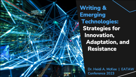 Vorschaubild für Eintrag EATAW conference 23, Keynote: Heidi McKee: Writing &amp; Emerging Technologies: Strategies for Innovation, Adaptation, and Resistance