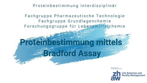Vorschaubild für Eintrag Bradford Assay, quantitatve-colorimetrische Proteinanalytik