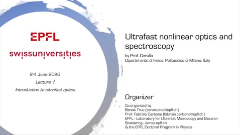 Thumbnail for entry 1, Lecture 1 – Introduction to ultrafast optics