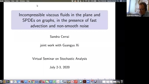 Thumbnail for entry Virtual Seminar on Stochastic Analysis, Random Fields &amp; Applications