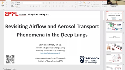 Thumbnail for entry April 5th, 2022, MechE Colloquium Spring 2022 series, MechE Colloquium: Revisiting airflow and aerosol transport phenomena in the deep lungs by Prof. Josué Sznitman, Technion Israel Institute of Technology