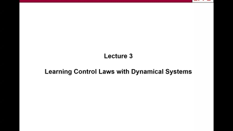 Thumbnail for entry Lecture 04 part 1 : Learning control laws with DS