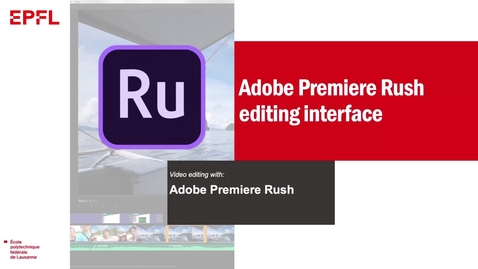 Thumbnail for entry 3, Adobe Premiere Rush: The editing interface